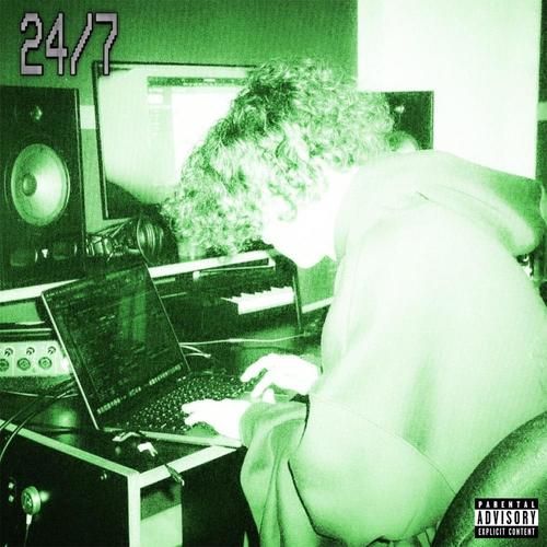 24/7 (Explicit)