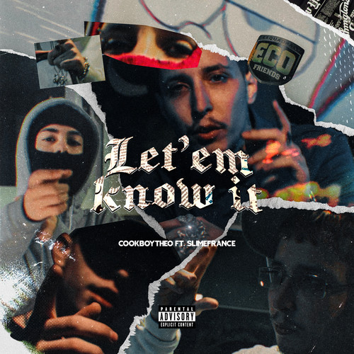 Let ‘em know it (Explicit)