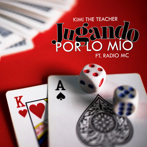 Jugando por Lo Mio (Explicit)