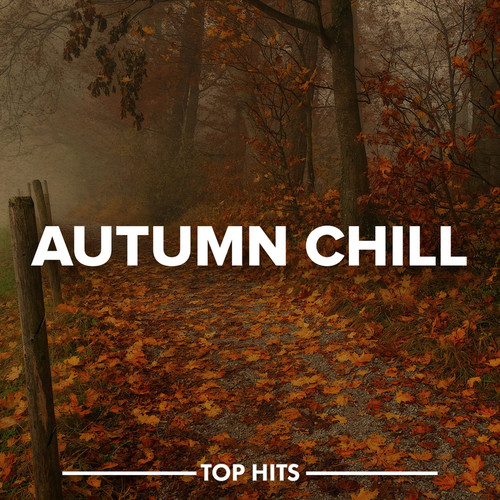 Autumn Chill 2023 (Explicit)