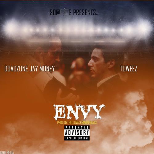 Envy (feat. Tuweez) [Explicit]