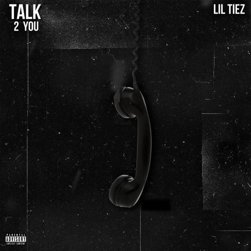 Talk 2 You (Explicit)