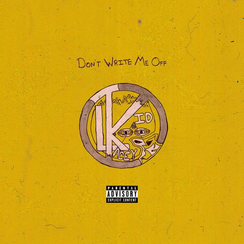 Don't Write Me Off (Explicit)