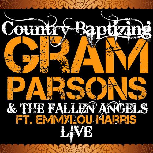 Country Baptizing Feat. Emmylou Harris (Live)