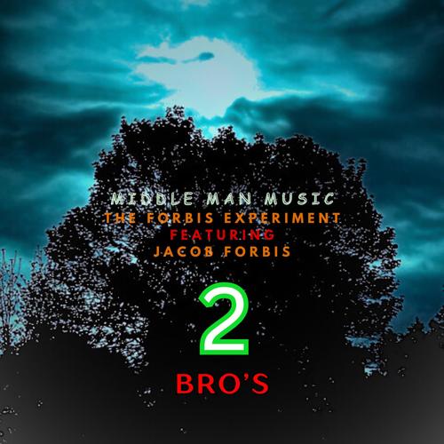 2 Bro's (Explicit)