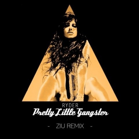 Pretty Little Gangster (Ziu Remix)