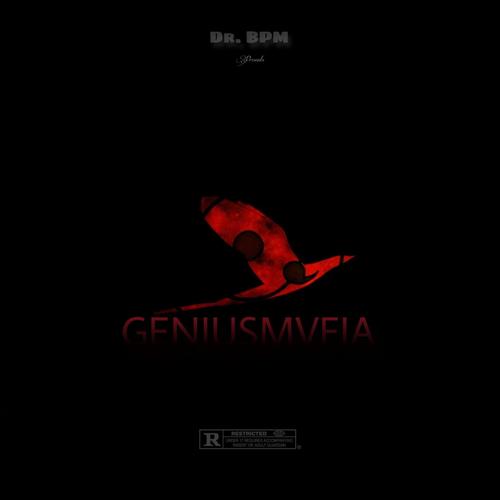 Dr. BPM PRESENTS GENIUSMVFIA (Explicit)