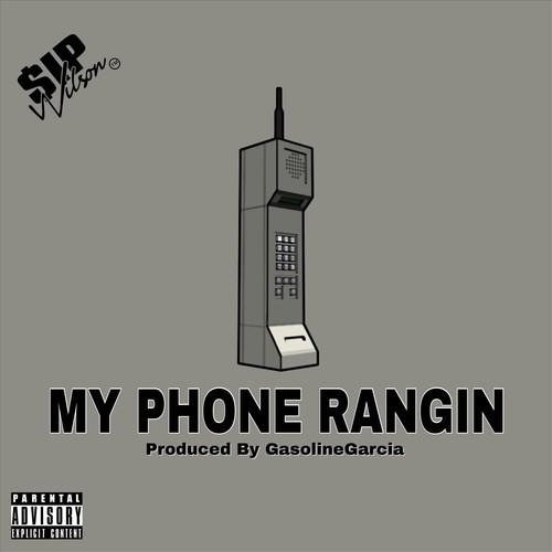 My Phone Rangin (Explicit)