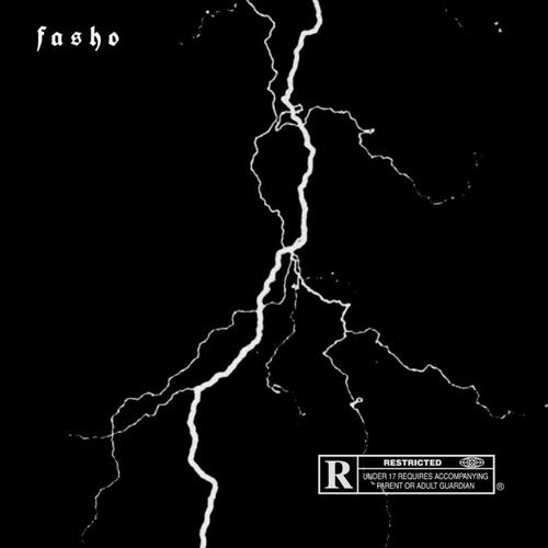 fasho (Explicit)