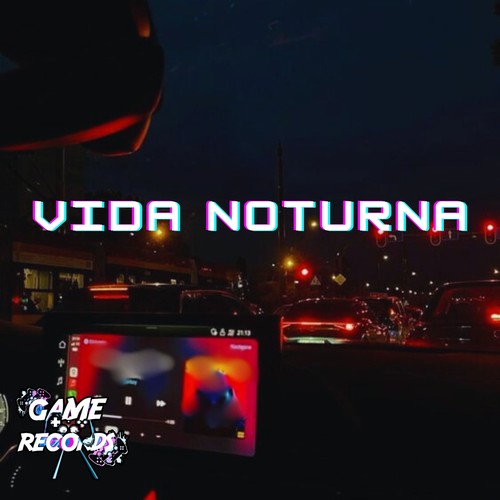 Vida Noturna (Explicit)