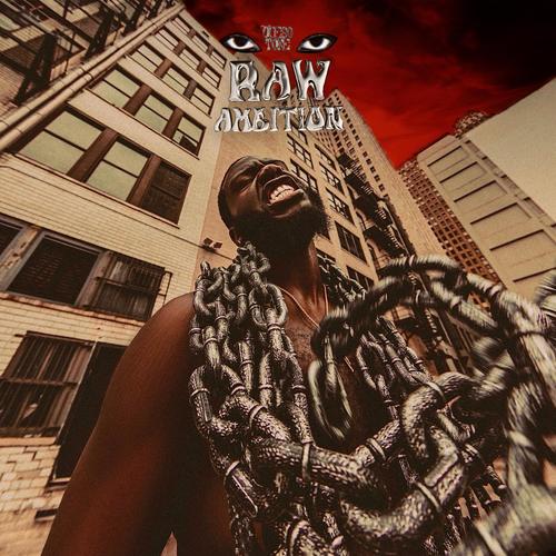 Raw Ambition (Deluxe) [Explicit]