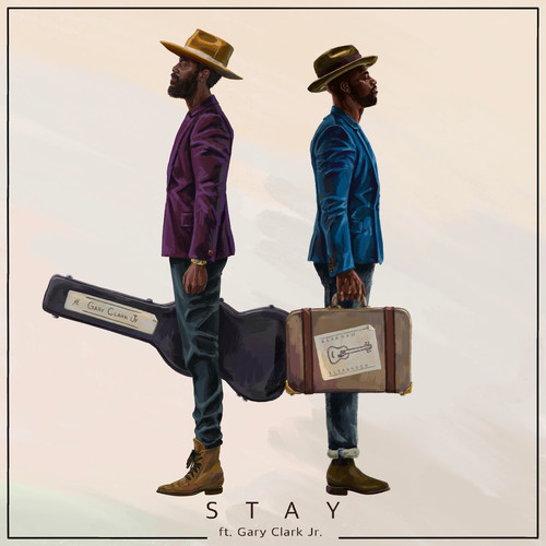 Stay (ft. Gary Clark Jr.)