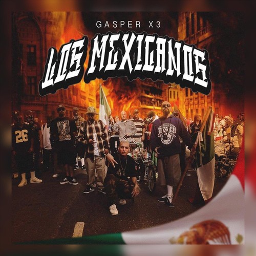 Los Mexicanos (Explicit)