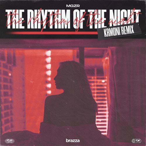 The Rhythm Of The Night (Krmoni Remix)