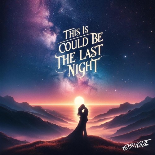 This Is Could Be the Last Night (Re Master Mix)