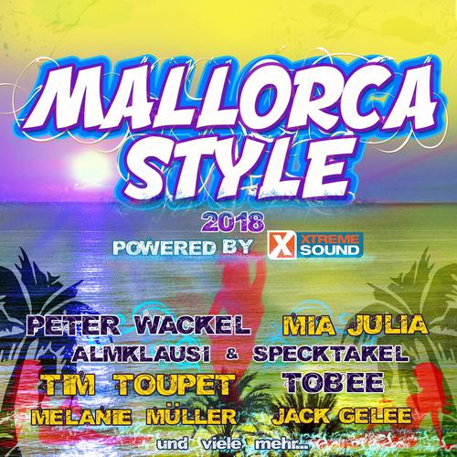 Mallorca Style 2018 Powered by Xtreme Sound