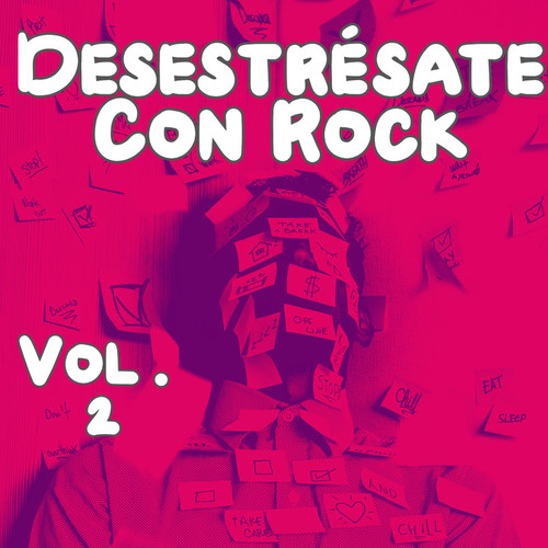 Desestrésate Con Rock Vol. 2 (Explicit)