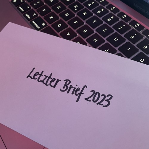 Letzter Brief 2023 (Explicit)