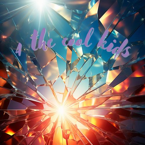 4 the cool kids (Explicit)