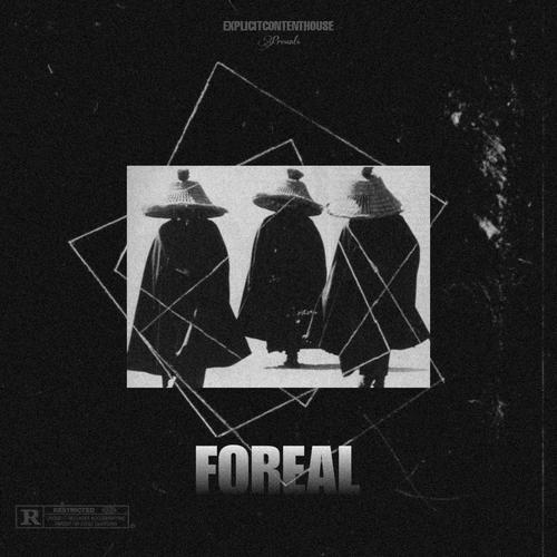 FOREAL (feat. Dr. BPM, Feleepe & PXRPLE) [Explicit]