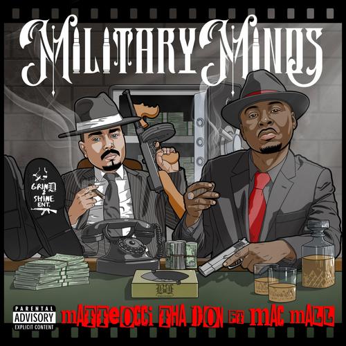 Military Minds (feat. Mac Mall) [Explicit]