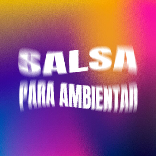 Salsa Para Ambientar