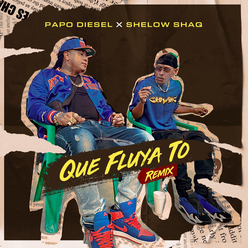 Que Fluya To (Remix) [Explicit]