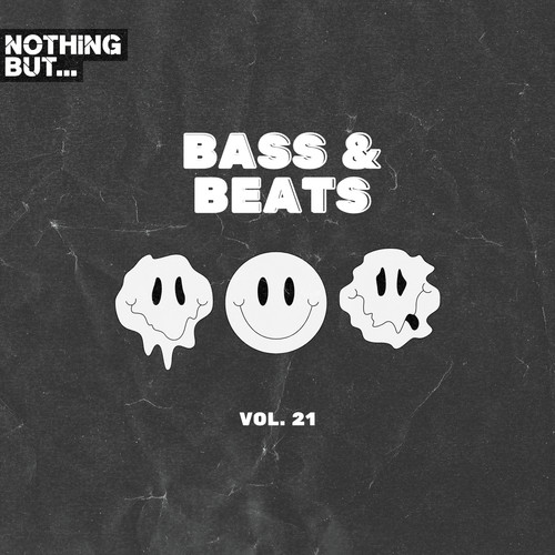 Nothing But... Bass & Beats, Vol. 21 (Explicit)
