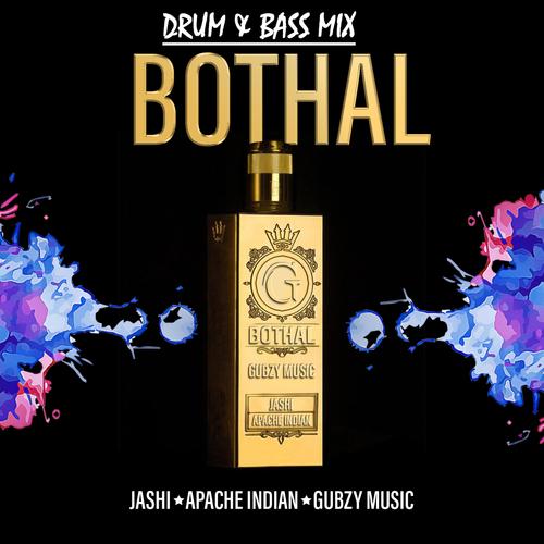 Bothal (feat. Jashi & Apache Indian) [Drum & Bass Version]