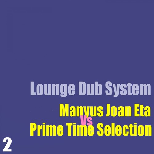 Lounge Dub System, Vol. 2