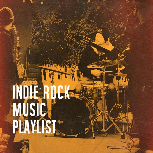 Indie Rock Music Playlist