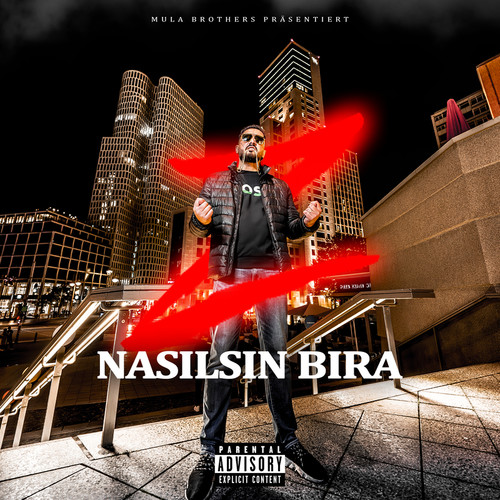 NASILSIN BIRA (Explicit)