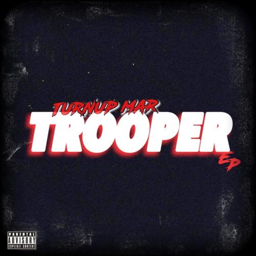 Trooper (Explicit)