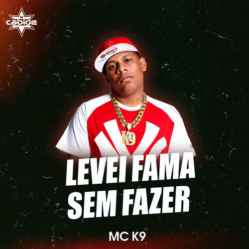 Levei Fama Sem Fazer (Explicit)