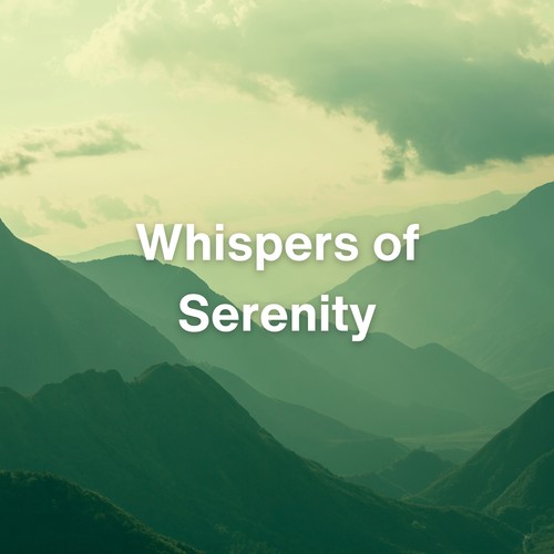 Whispers of Serenity