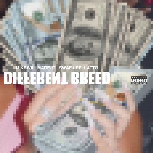 Different Breed (feat. Swae Lee & Latto) [Explicit]