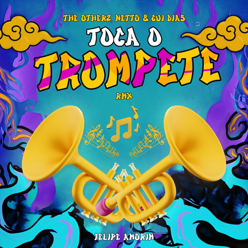 Toca o Trompete (Remix)