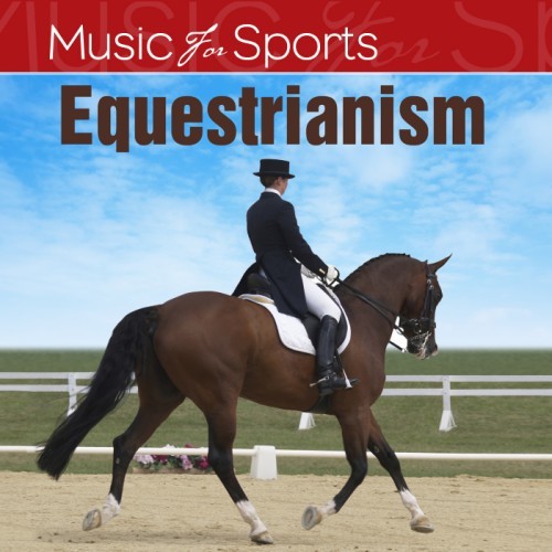 Music for Sports: Equestrianism