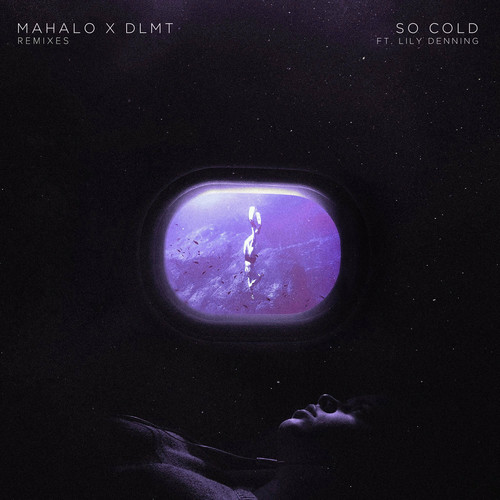 So Cold (feat. Lily Denning) (Remixes)