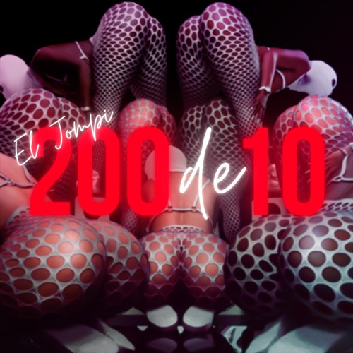 200 de 10 (Explicit)