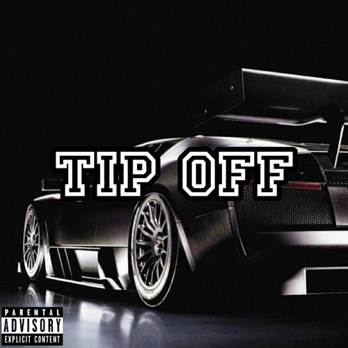 Tip off (Explicit)