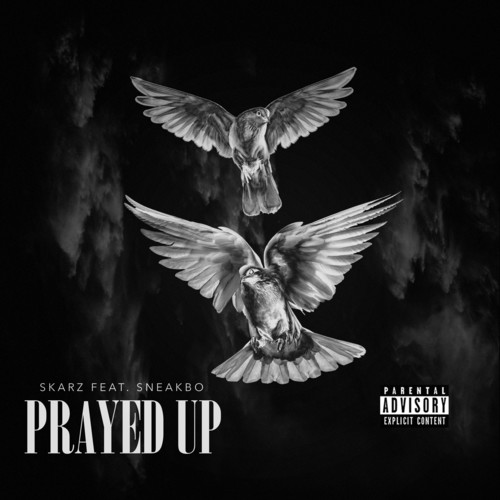 Prayed Up (Explicit)