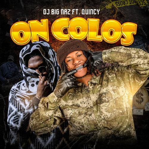 On Colos (feat. Quincy) [Explicit]