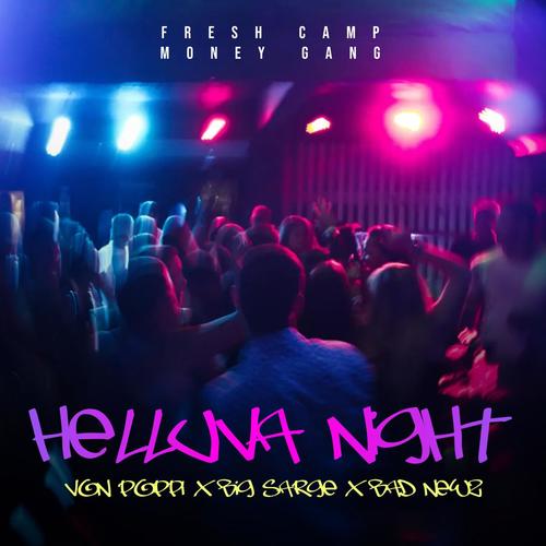 Helluva Night (feat. BIG Sarge) [Explicit]