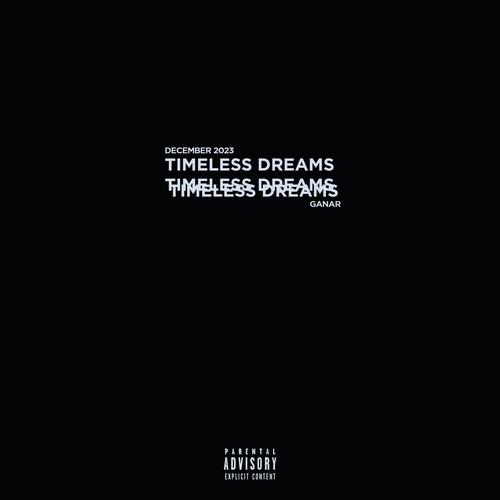 TIMELESS DREAMS (Explicit)