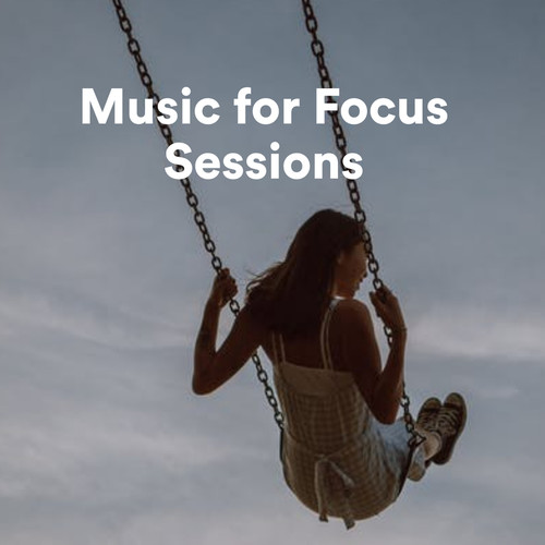 Music for Focus Sessions