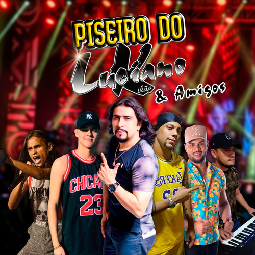Piseiro do Luciano Kikão & Amigos