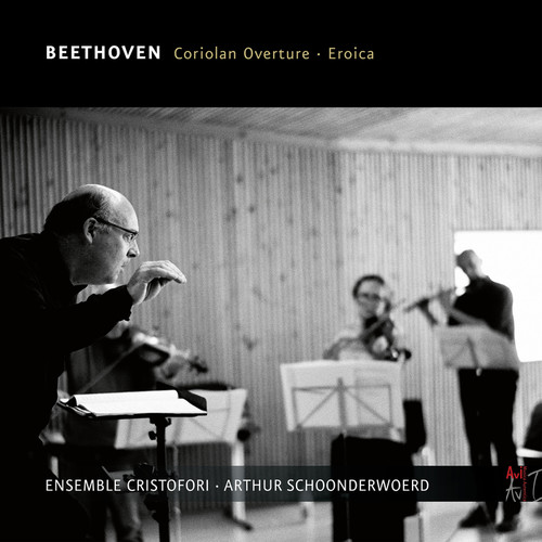 Beethoven: Coriolan Overture, Op. 62; Symphony No. 3 in E-Flat Major, Op. 55 