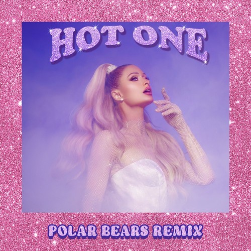 Hot One (Electric Polar Bears Remix) [Explicit]