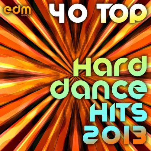 40 Top Hard Dance Hits